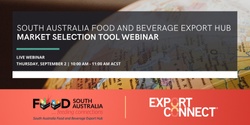 Banner image for Food SA - Market Selection Tool Webinar 