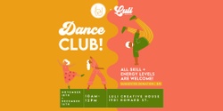 Banner image for Dance Club with tbd. dance collective!