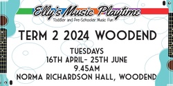 Banner image for Elly's Music Playtime - Term 2 2024 - Tuesday Woodend
