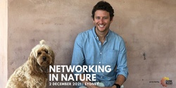 Banner image for Networking In Nature December 2nd | Royal Botanic Gardens, Sydney