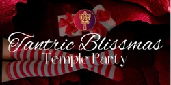Banner image for Tantric Blissmas Temple Night