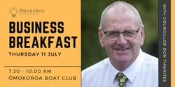 Banner image for OBN Business Breakfast with speaker Councillor Don Thwaites