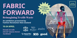 Banner image for Fabric Forward: Reimagining Textile Waste exhibition