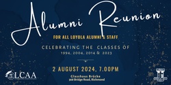 Banner image for 2024 Loyola College Annual Reunion