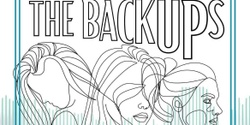 Banner image for The Backups - Live at The Livery 