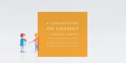 Banner image for A Conversation on Consent with Chanel Contos – Woodleigh School PEP Talk (Parent Education Program)