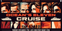 Banner image for UNSW Business Society Presents: Ocean's Eleven Cruise 2023