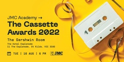 Banner image for The Melbourne Cassette Awards 2022