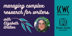 Banner image for Workshop: Managing Complex Research for Writers