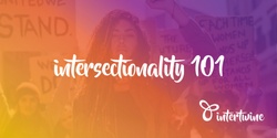 Banner image for Intersectionality101