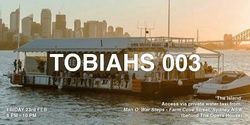 Banner image for TOBIAHS 003: SYDNEY AT 'THE ISLAND' 