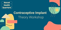 Banner image for Contraceptive Implant Training May 2024