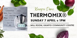 Banner image for Kaiapoi Thermomix® Demonstration