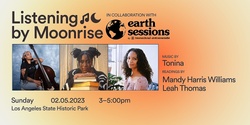 Banner image for Listening by Moonrise x Earth Sessions