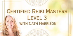 Banner image for Certified Reiki Masters Level 3 