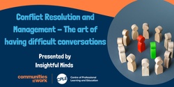 Banner image for Conflict Resolution and Management - The art of having difficult conversations