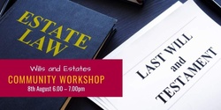 Banner image for Wills and Estates - Everything you need to know.