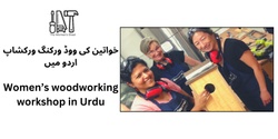 Banner image for  Parramatta Women's Shed Introductory Woodworking Workshop - Urdu Language