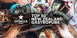 Banner image for Estrella Damm Top 50 New Zealand Gastropub Awards Evening