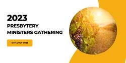 Banner image for 2023 Presbytery Ministers Gathering