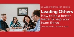 Banner image for Leading Others – Workshop Series