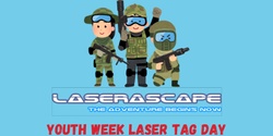 Banner image for Youth Week - Laser Skirmish Day