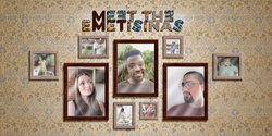 Banner image for Meet the Emetisinas - Moat Fest 2022