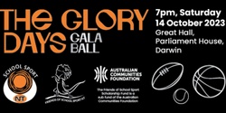 Banner image for THE GLORY DAYS GALA BALL – Entertainment - 3 Course Meal - Beverage Package 