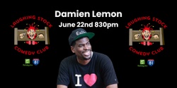 Banner image for Damien Lemon Breaks Your Funny Bones