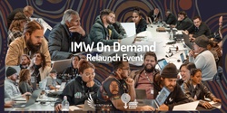 Banner image for IMW On Demand - Relaunch Event