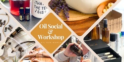 Banner image for Oil Social & Workshop