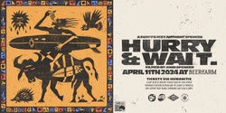 Banner image for HURRY & WAIT by Anthony Spencer - Presented by Beerfarm