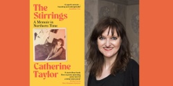 Banner image for Catherine Taylor: The Stirrings