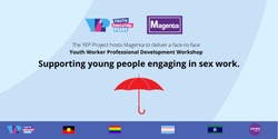 Banner image for The YEP Project hosts Magenta: Supporting young people engaging in sex work.