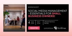 Banner image for Social Media Management - Essentials for Small Business Owners!