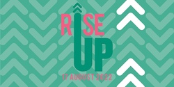 Banner image for RISE UP 2022 Pitch Night