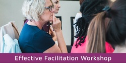 Banner image for Effective Facilitation Workshop Sydney 2024