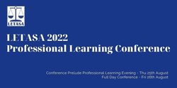 Banner image for LETASA 2022 Professional Learning Conference