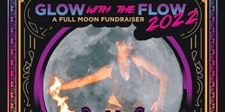 Banner image for GLOW with the Flow: A Full Moon Fundraiser