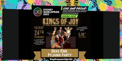 Banner image for Drag King Pj Party: Sydney WorldPride Live &Proud: Opening Ceremony Viewing Event