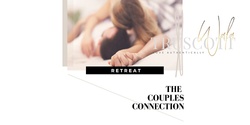 Banner image for EXPRESSION OF INTEREST - The Connected Couples Retreat