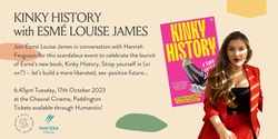 Banner image for Kinky History with Esmé Louise James