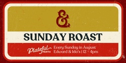 Banner image for Sunday Roast at Edward & Ida's | Plateful Perth