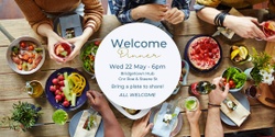 Banner image for Bridgetown Hub - Welcome Dinner - May 2024