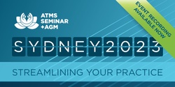 Banner image for Recordings of ATMS Streamlining Your Practice Seminar 2023