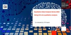 Banner image for Qualitative Data Analysis: Using AI to do qualitative analysis