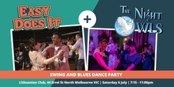 Banner image for Easy Does It Vol. 9 - Swing & Blues Dance Party