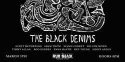 Banner image for LayLow Presents:  THE BLACK DENIMS [EP launch]