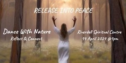 Banner image for Dance With Nature: Release Into Peace