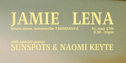 Banner image for Jamie Lena & Naomi Keyte & sunspots
